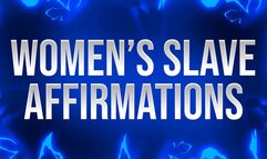 Women’s Slave Affirmations for Inferior Men