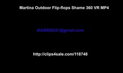 Martina Outdoor Flip-flops Shame 360 VR MP4