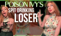 Poison Ivy's Spit Drinking LOSER