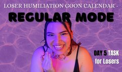 Loser Humiliation Goon Calendar Day 5 - Regular Mode Loser Task Centering Around Humiliation, Verbal Humiliation, Sexual Rejection, Denial, and Loser Porn - Interactive Loser Training with Humiliatrix Countess Wednesday - MP4 1080p PNG