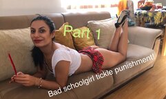 Bad schoolgirl tickle punishment! Part 1