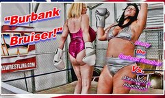 Burbank Bruiser! WMV