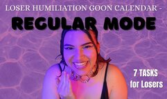 Loser Humiliation Goon Calendar Regular Mode - 1 Week of Loser Tasks Centering Around Humiliation, Verbal Humiliation, Sexual Rejection, Denial, and Loser Porn - Interactive Loser Training with Humiliatrix Countess Wednesday - MP4 1080p PNG