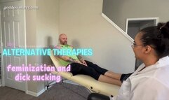 Alternative therapies ep #3: feminization and dick sucking