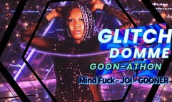 Glitch Domme Goon-Athon