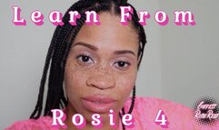Learn From Rosie 4- Sensual Dominatrix Goddess Rosie Reed Slave Training For Beta Males- Female Supremacy Training- 1080p HD