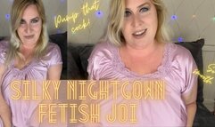 Silky Nightgown Fetish JOI