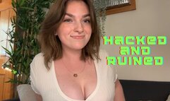 Hacked and Ruined