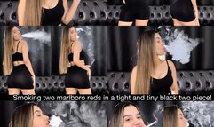 Smoking two marlboro reds in a tight and tiny black two piece black set! Two scenes! two angles!