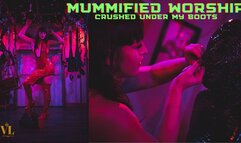 MUMMIFIED WORSHIP- CRUSHED UNDER MY BOOTS