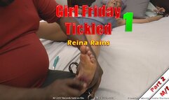 Girl Friday Tickled 1 - Reina Rains - Part 2