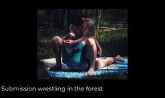 Submission wrestling in the forest