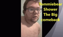 Tommiebear Shower -The Big Comeback