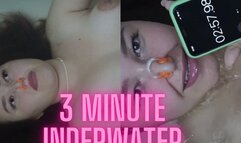 3 minute underwater