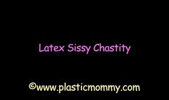 Latex Sissy Chastity