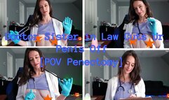 Dr Sister-in-Law Cuts Off Ur Penis [Penectomy POV] SD