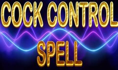 COCK CONTROL SPELL