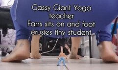 Gassy Giant Yoga teacher Farts sits on and foot crushes tiny student