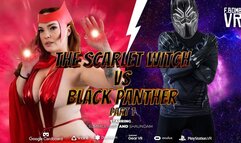 SCARLET WITCH VS BLACK PANTHER PART 1