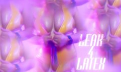 Leak 4 Latex