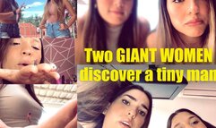 Two GIANT WOMEN discover a tiny man