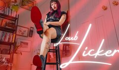 Loub Licker