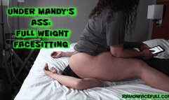 Under Mandy's Ass: Full Weight Facesitting!