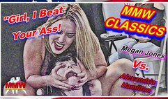 MMW CLASSICS - Girl, I Beat Your Ass!