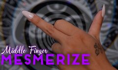 Middle Finger Mesmerize - With SFX