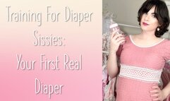 Diaper Sissy Training Your First Real Diaper