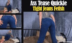 Ass Tease Quickie Tight Jeans Fetish - wmva