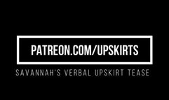 Savannah Verbal Upskirt Tease