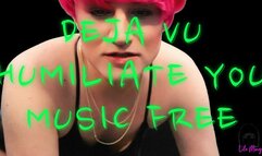 Deja Vu Humiliate You MUSIC FREE Lola Minaj Trans MP4SD