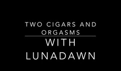 Two Cigars and Orgasms