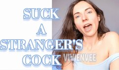 Suck A Stranger's Cock Bi Encouragement Dick Sucking for Straight Men who like Adventure and Danger bisexual hetero flexible VivienVee Femdom Sissification Feminization Training and Transformation