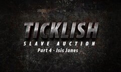 Ticklish Slave Auction - Part 4 - Isis Jones