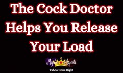 Cock Doctor Helps You Release Your Load