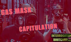 Gas Mask Capitulation