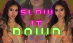 Slow it Down (Headphones Recommended) 1080p MOV