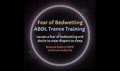 Fear of Bedwetting ABDL Trance Training, Age Play, Regression ASMR