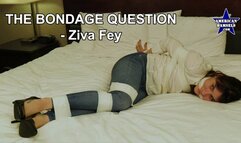 The Bondage Question - Ziva Fey