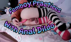 Femboy Practices With Anal Dildo!