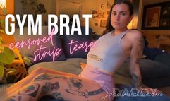 Gym Brat Censored Strip Tease