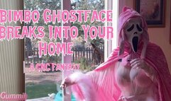 Bimbo Ghostface Breaks Into Your House