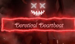 Satanic Soul-Selling Series: Heretical Heartbeat