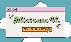 Mistress Vi: Got a New Pup