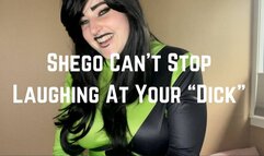 Shego Laughs At Your Small Dick