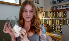 Hilarious Humiliating Tasks