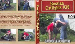 Russian Catfights #30 Outdoor Jean Fighting (Full Download)