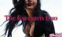 The Executrix Duo